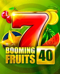 Booming Fruits 40 Booming Fruits 40